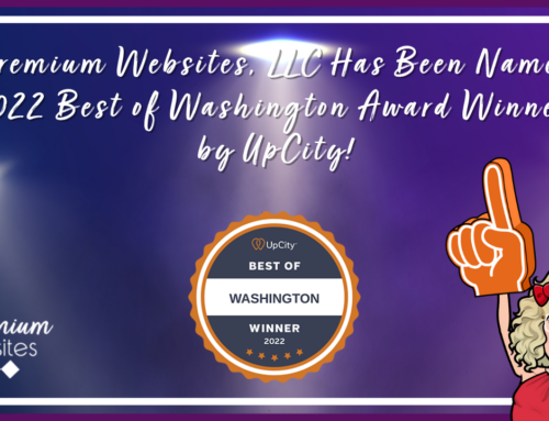 Premium Websites, LLC Has Been Awarded 2022 Best of Washington UpCity!