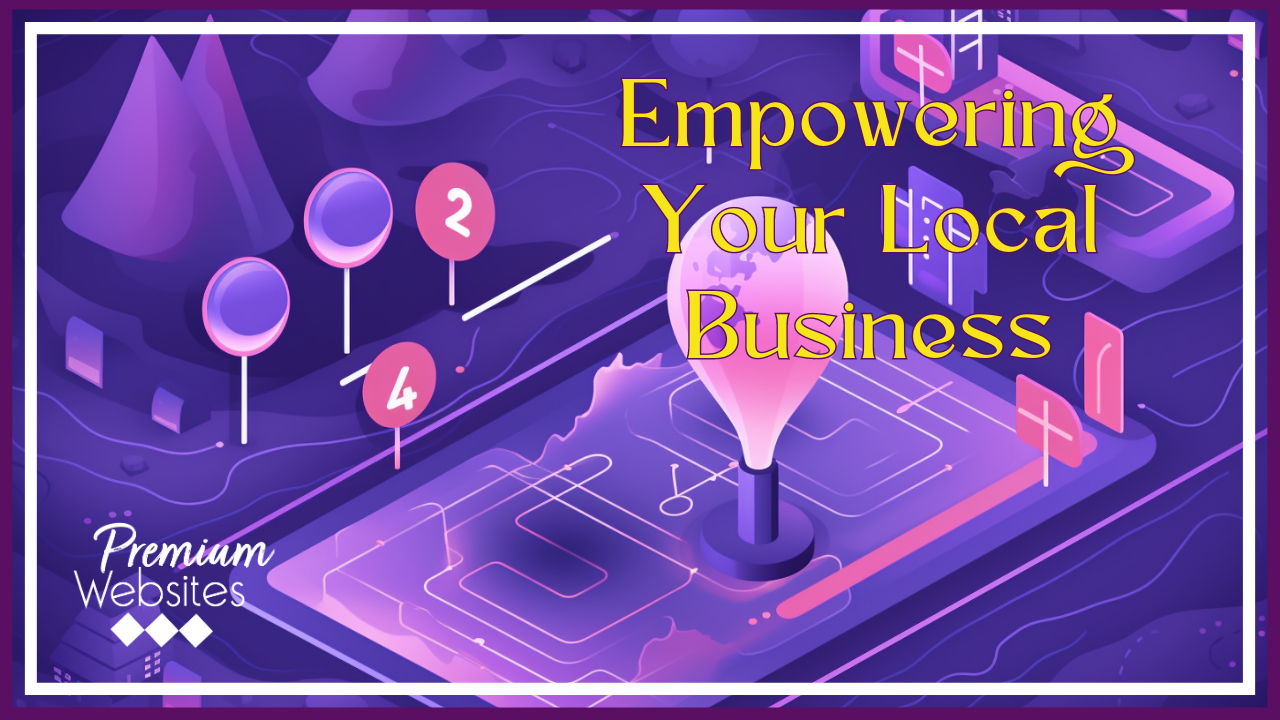 Empowering Your Local Business