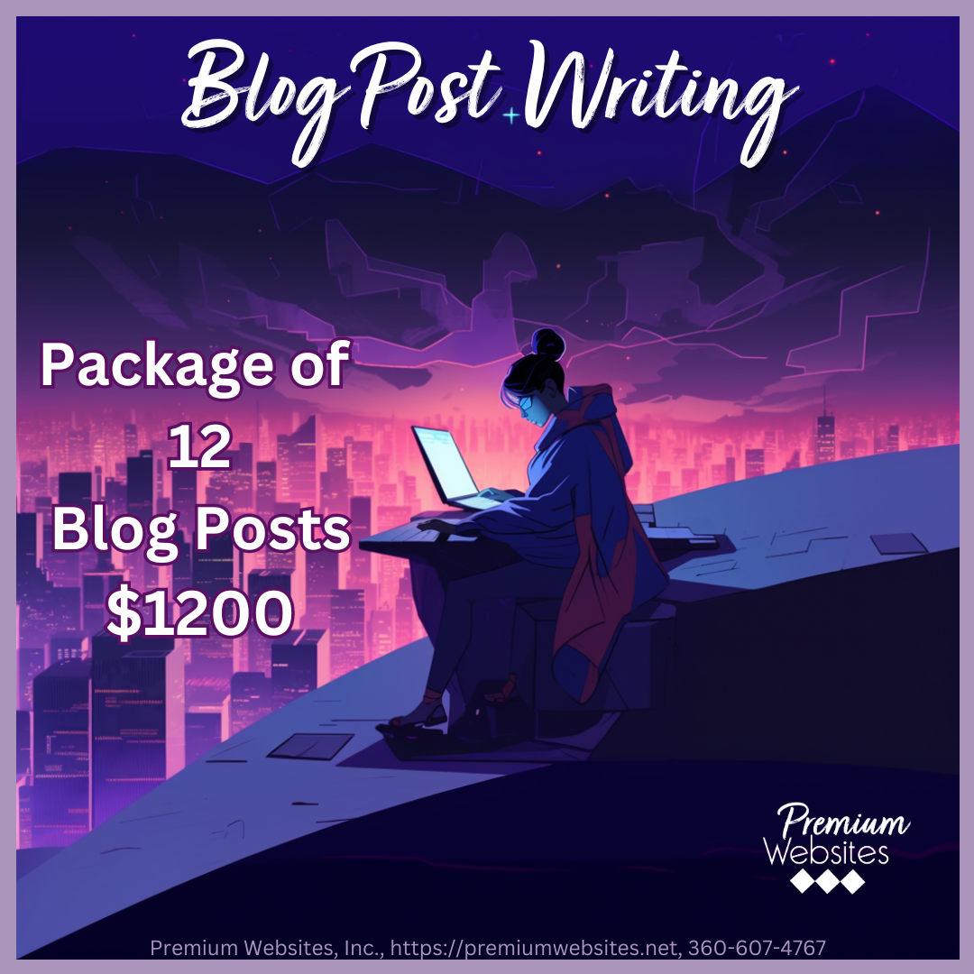 Premium Websites, Blog Post Writing, Package of 12 Blog Posts