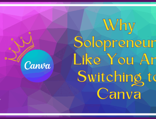 Why Solopreneurs Should Use Canva