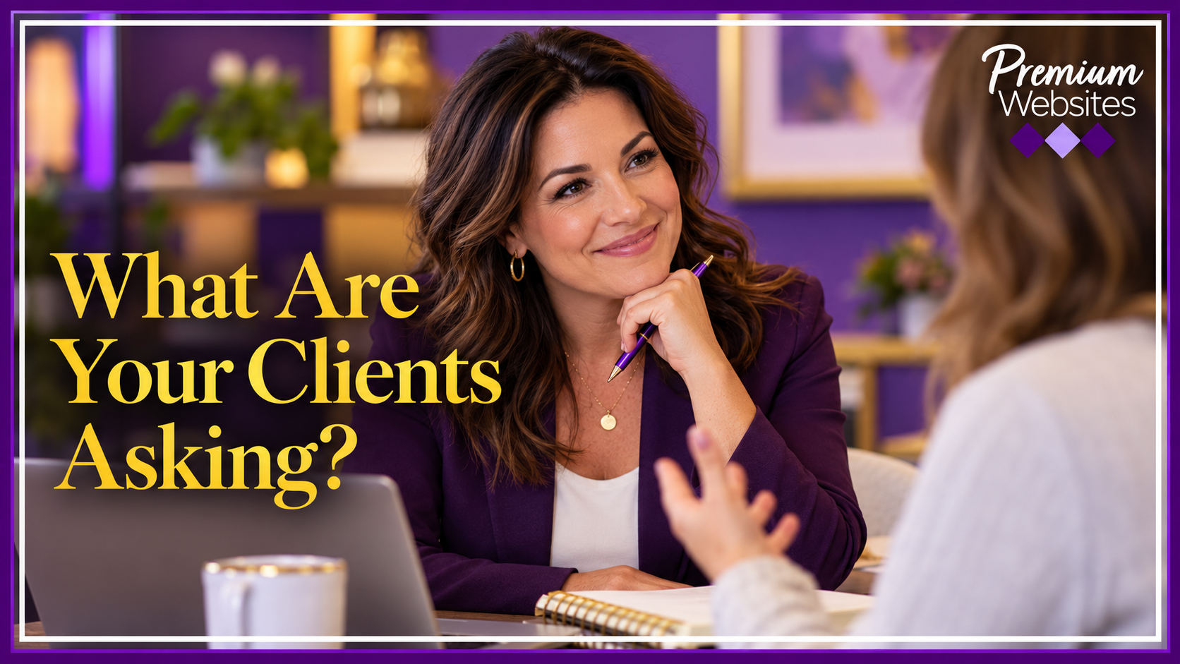 A business owner listening to a client, with the words What Are Your Clients Asking?